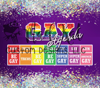 Gay Agenda Tumbler Print