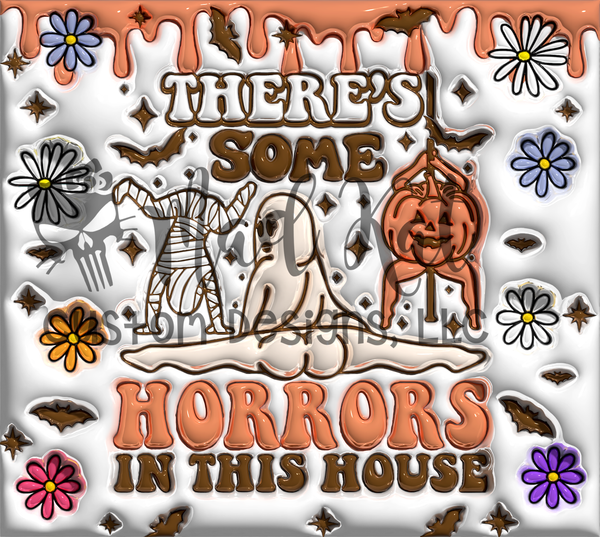 Horrors In This House Tumbler Print