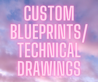 Custom Blueprints/Technical Drawings