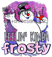 Feelin Kinda Frosty HTV transfer