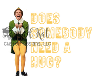 Need A Hug Sublimation Transfer