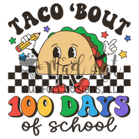 Taco Bout 100 Days HTV transfer