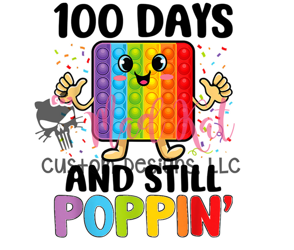 100 Days Poppin Sublimation Transfer