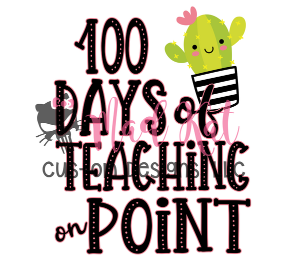 100 Days Teaching On Point HTV transfer
