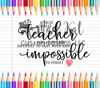 Teachers Impossible to Forget Tumbler Print