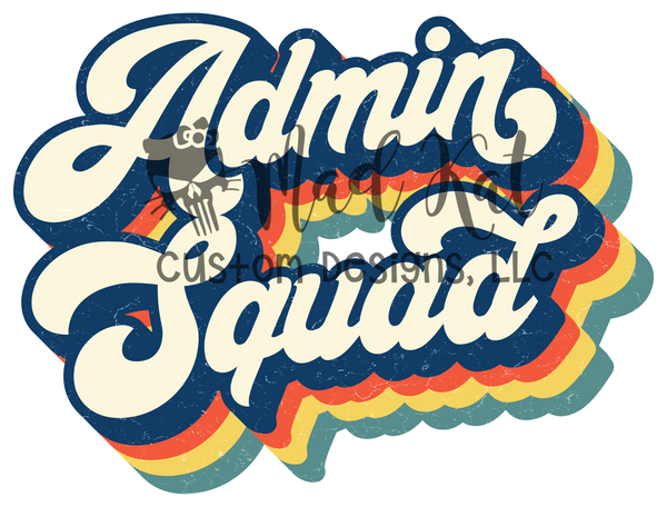 Admin Squad Sublimation Transfer