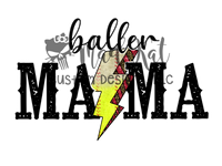 Baller Mama Bolt Sublimation Transfer