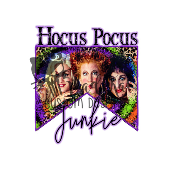 Hocus Pocus Junkie Sublimation Transfer