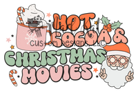 Hot Cocoa & Christmas Movies Sublimation Transfer