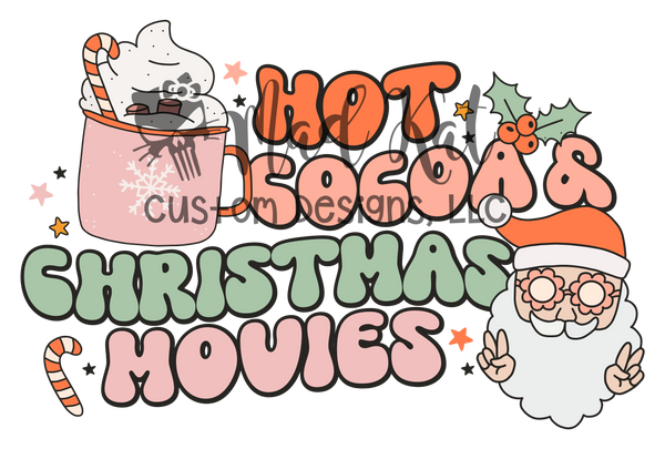 Hot Cocoa & Christmas Movies Sublimation Transfer