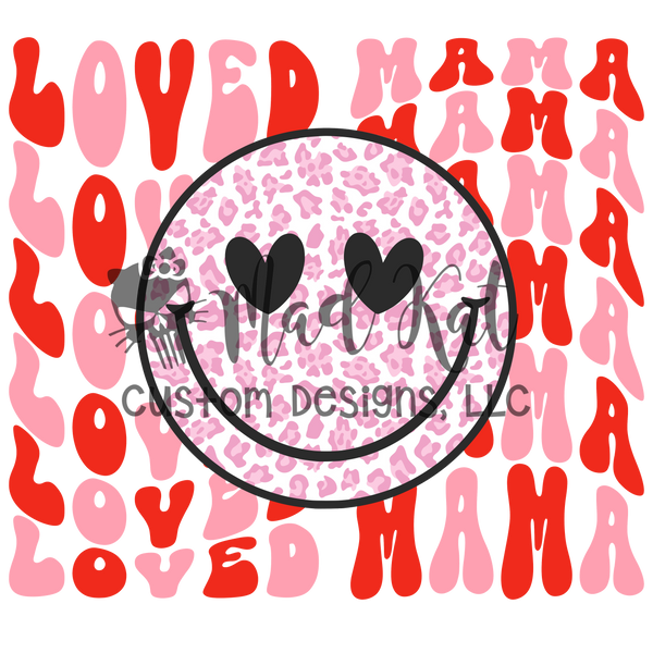 Loved Mama Pink Sublimation Transfer