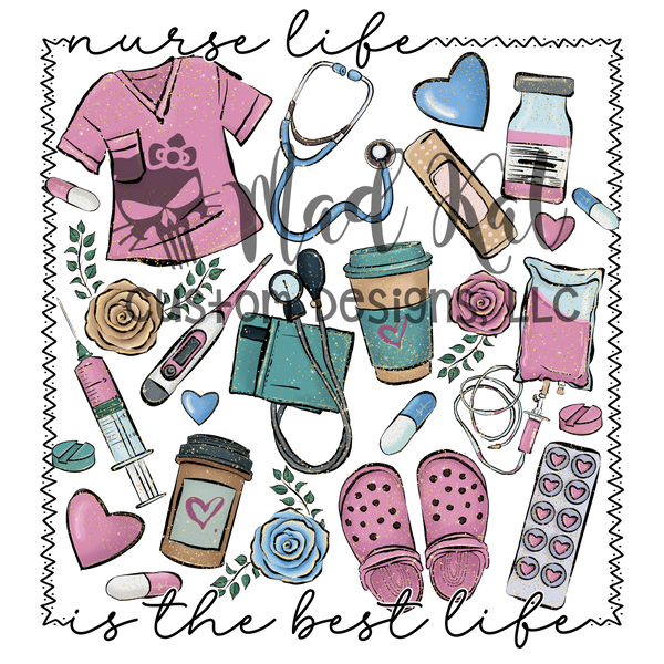 Nurse Life Sublimation Transfer