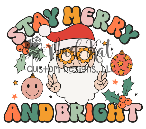 Stay Merry and Bright Retro Santa Sublimation Transfer