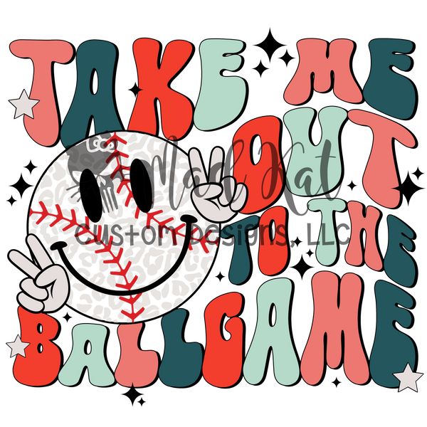 Take Me Out to the Ballgame Baseball Sublimation Transfer
