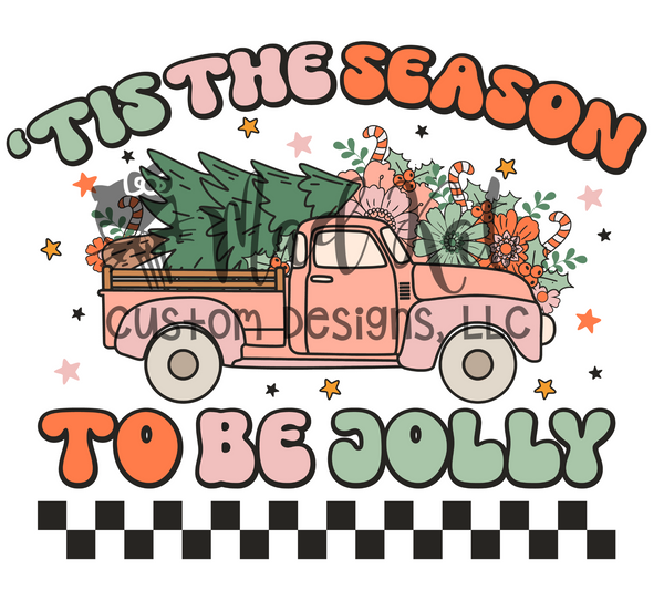 Tis the season Jolly Truck Sublimation Transfer