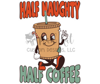 Naughty Coffee HTV transfer