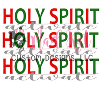 Holy Spirit Activate Sublimation Transfer