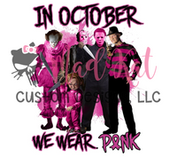 In October We Wear Pink Halloween Sublimation Transfer