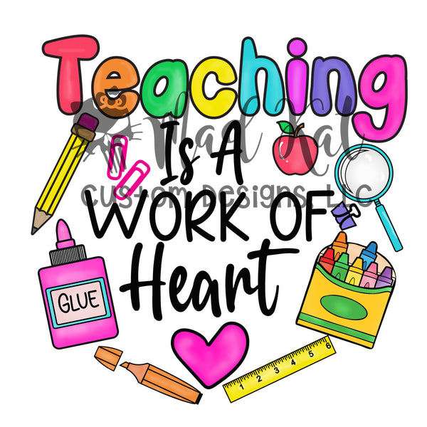 Teaching is a work of the Heart HTV transfer